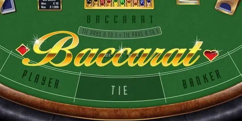 Baccarat - Trò chơi casino hấp dẫn, ăn khách số 1