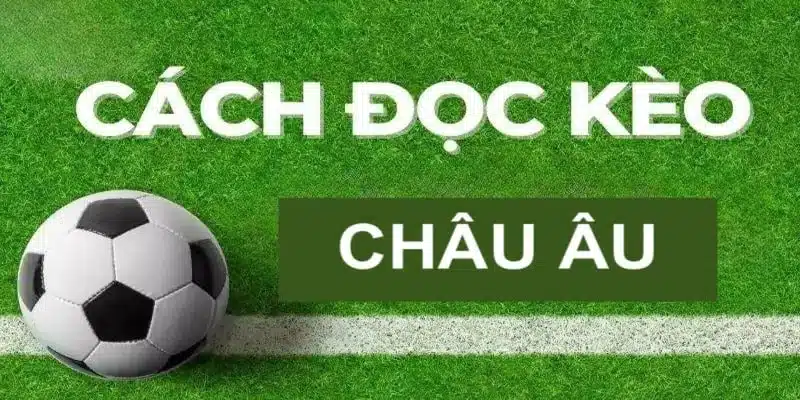 Kèo Châu Âu